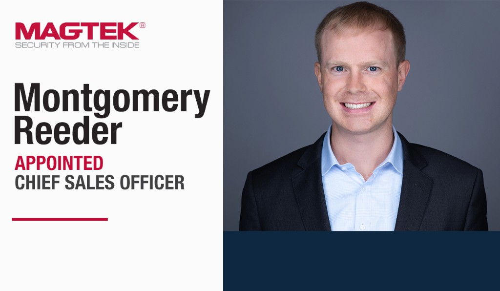 MagTek appoints Montgomery Reeder as Chief Sales Officer